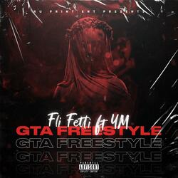 GTA Freestyle (feat. YM)