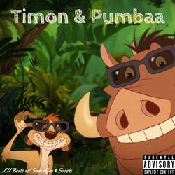 Timon & Pumbaa (feat. Sam Afro & Sooski)