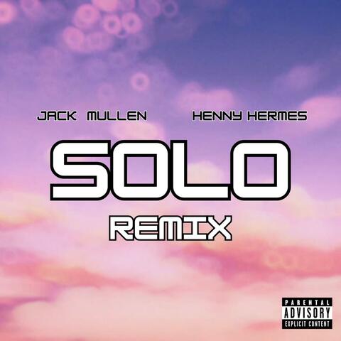 SOLO (feat. Henny Hermes) [Remix]