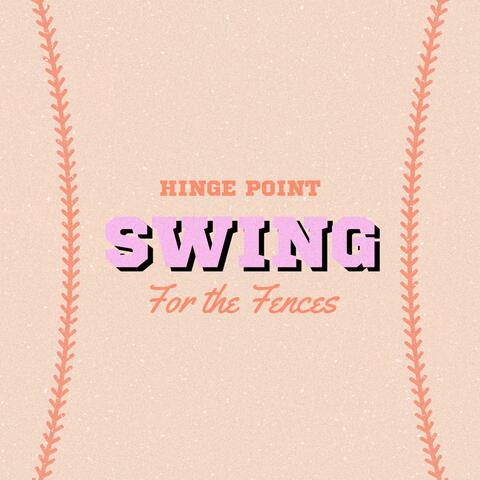 Swing for the Fences
