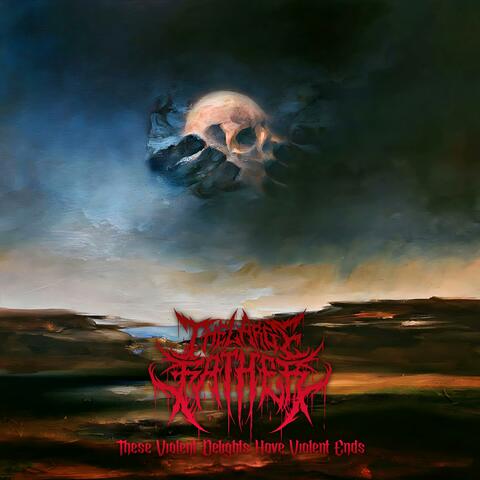 These Violent Delights Have Violent Ends