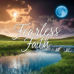 Fearless Faith