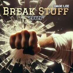 Break Stuff