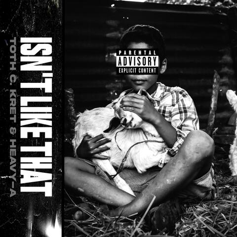 Isn't Like That (feat. Heavy-A)