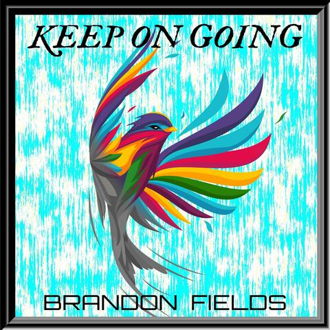 Keep On Going