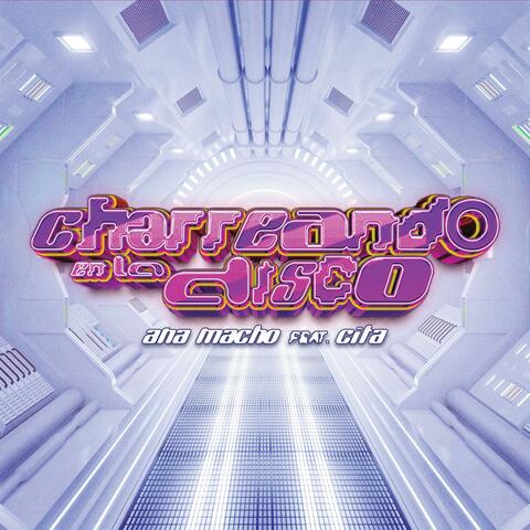 Charreando En La Disco (feat. Cita)