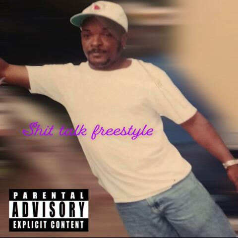 Shit Talk Freestyle