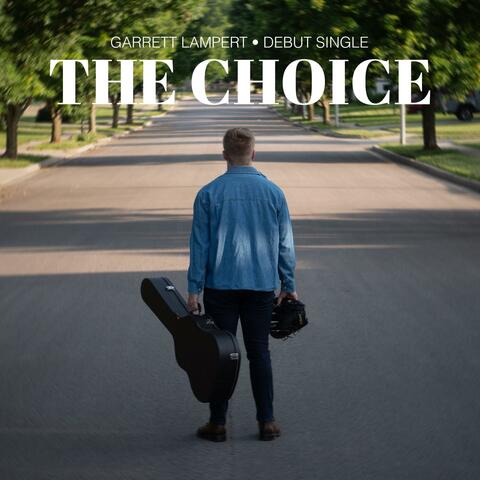 The Choice