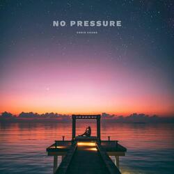 No pressure