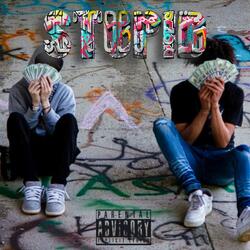 Stupid (feat. Trey)