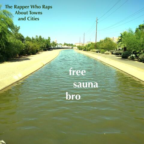 free sauna bro