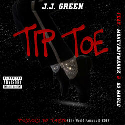 Tip Toe (feat. TWFDB, Moneyboymarkk & SG Marlo)