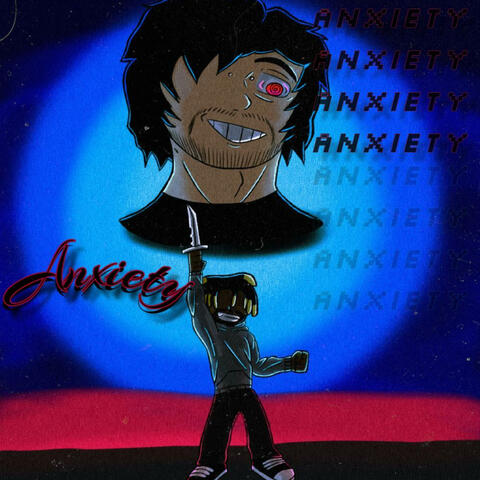 Anxiety (feat. LJTHEMISFIT777)