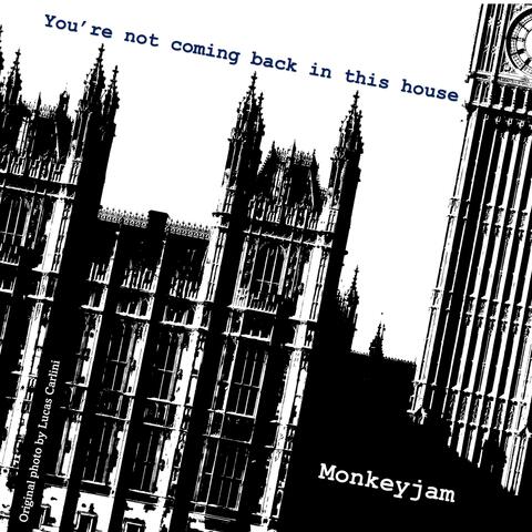 You're not coming back in this house