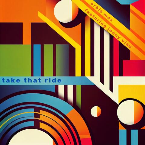 Take That Ride (feat. Jonny Viau)