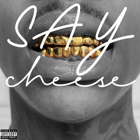 say cheese