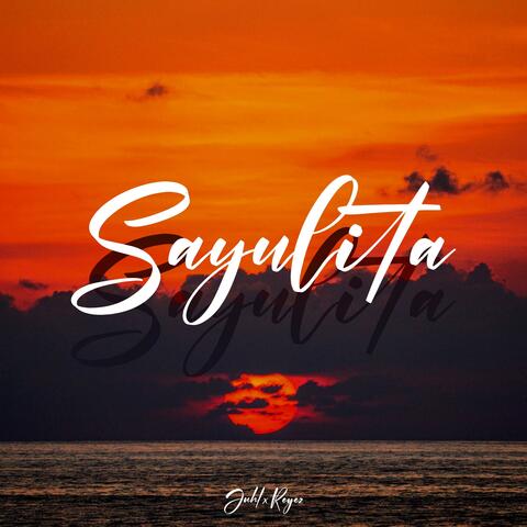 Sayulita (feat. Reyez)
