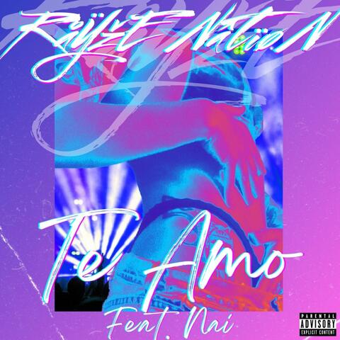 Te Amo (feat. Nai)