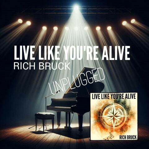 Live Like You're Alive Unplugged (Unplugged Acoustic Version)