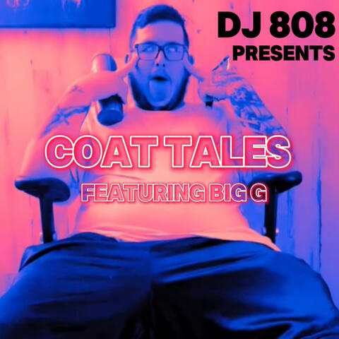 Coat Tales (feat. Big G)