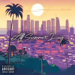 All Summer Long (feat. Wontel)