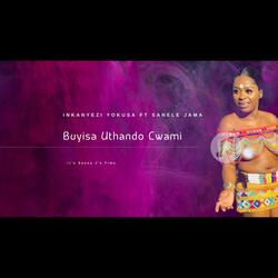 Buyisa Uthando Lwami (feat. Inkanyezi Yokusa)