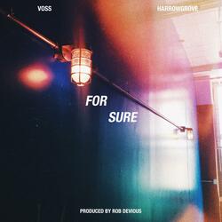 For Sure (feat. Harrowgrove)