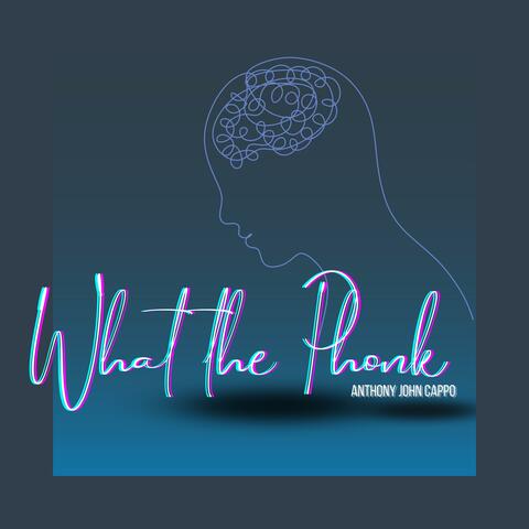 What the Phonk