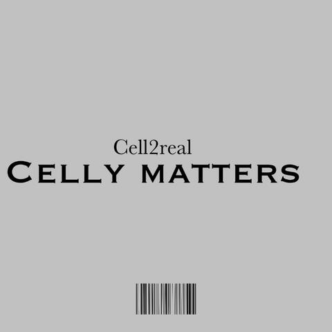 Celly matters
