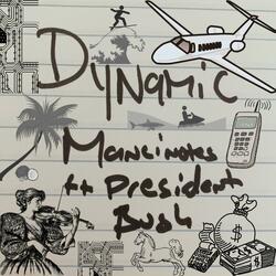 Dynamic (feat. President Bush)