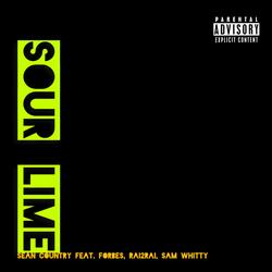 SOUR LIME (feat. Forbes, RAI2RAI & Sam Whitty)