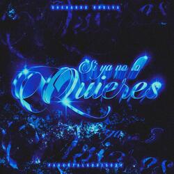 Si ya no lo quieres (feat. Jerry Baby)
