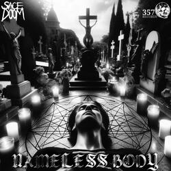 NAMELESS BODY