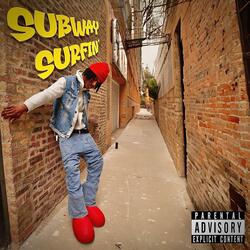 Subway Surfin'