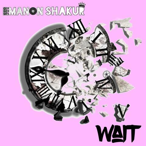 Wait