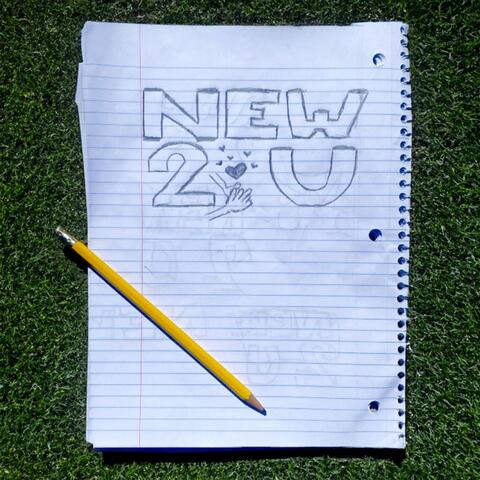 New 2 U