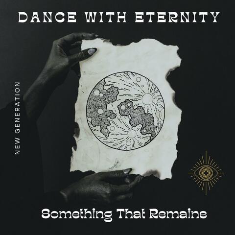 Something That Remains