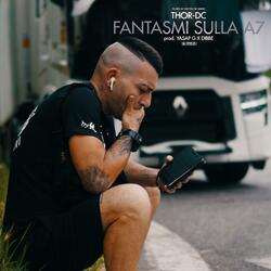 FANTASMI SULLA A7