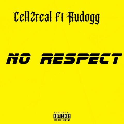 No respect (rudogg)