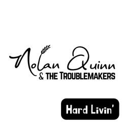 Hard Livin' (RE-RELEASE)