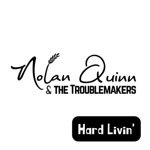 Hard Livin' (RE-RELEASE)