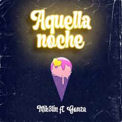 AQUELLA NOCHE (feat. Gonza)