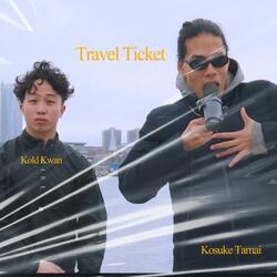 Travel Ticket (feat. Kold Kwan)
