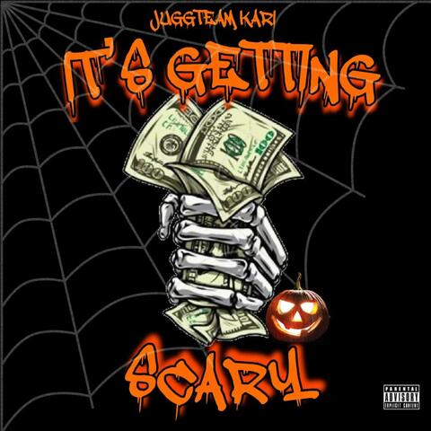 Its Getting Scary