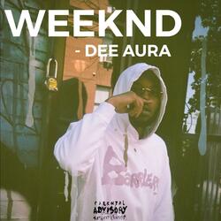 Weeknd (feat. Dee Aura)