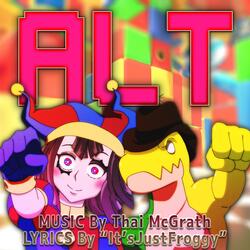 ALT (The Amazing Digital Circus Anime Opening)