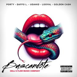 BUSCANDOTE (feat. PORTY - DAFFO L - UDAHID - LOOYAL - GOLDEN CASH)