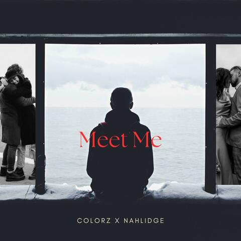 Meet Me (feat. Nahlidge)