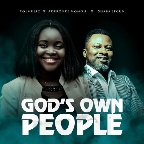God's Own People (feat. Aderonke Momoh & Shaba Segun) [Live Remix]
