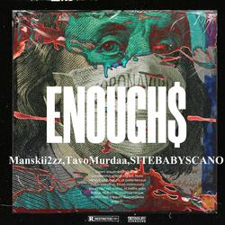 Enough (feat. Tavomurdaa & SITEBABY Scano)